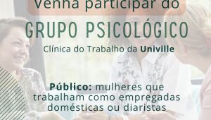 Estudantes de psicologia criam grupo focado na saúde de trabalhadoras domésticas em Joinville